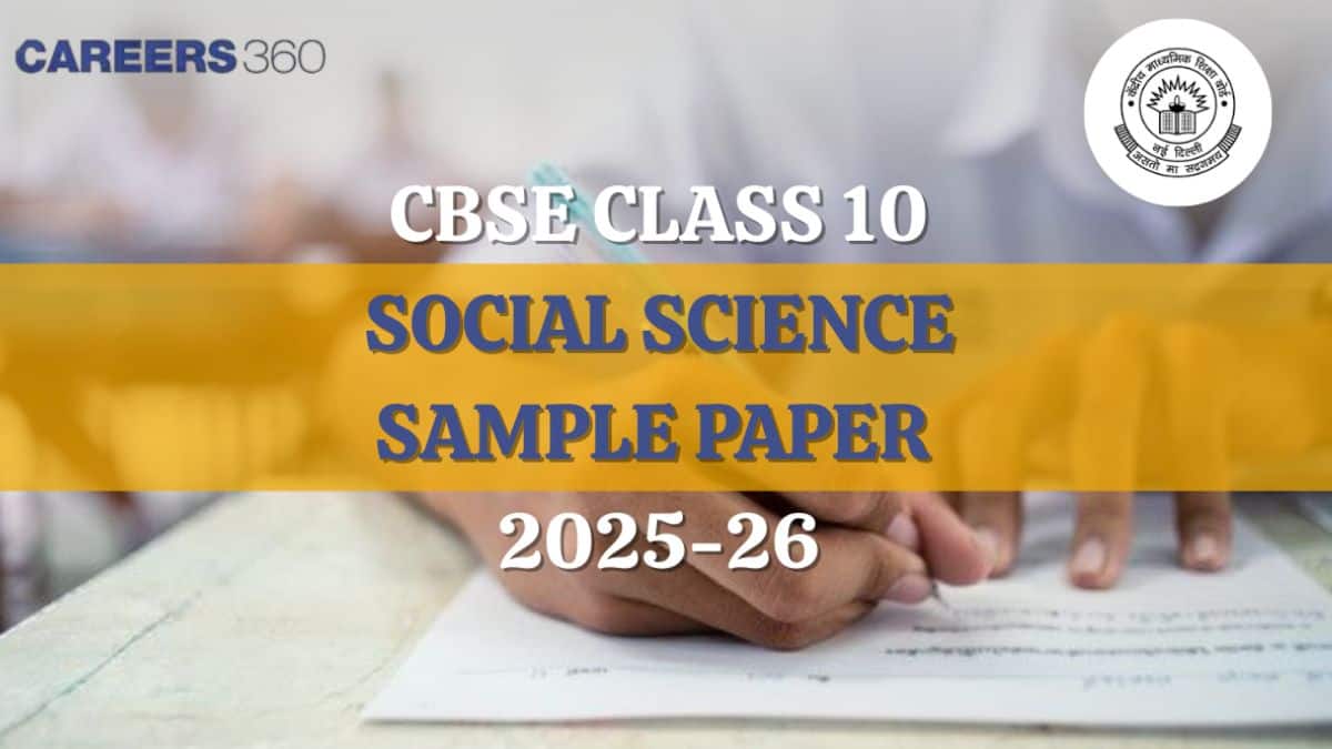 CBSE Class 10 Social Science Sample Paper 2025-26 (PDF Download) – Latest SQP, Pattern & Marking Scheme